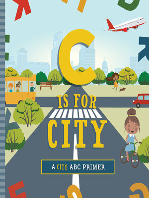cover image of C Is for City